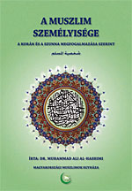 A muszlim személyiség A muszlim személyiség